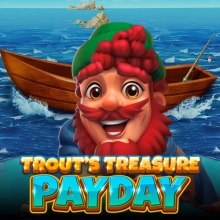 Trout’s Treasure – Payday