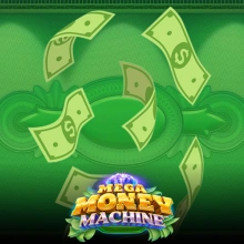 Mega Money Machine