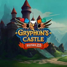 Gryphon’s Castle Rush 25