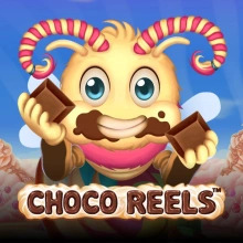 Choco Reels