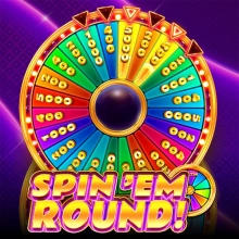 Spin ‘Em Round!