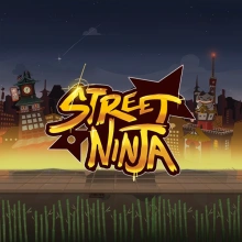 Street Ninja
