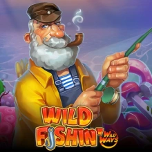 Wild Fishin’ Wild Ways